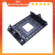 Bộ Gông Đế Gắn CPU AMD - AM4