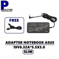 ADAPTER NOTEBOOK ASUS 19V6.32A*5.5X3.0 SLIM / สายชาร์จโน๊ตบุ๊ค เอซุส + แถมสายไฟ