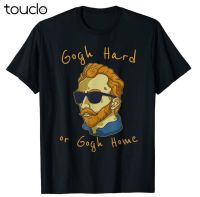 Vincent Van Gogh Hard Or Go Home Artist Humor Pun Tshirt