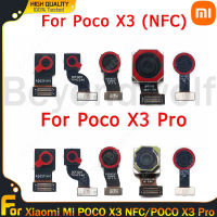 Beyondwolf กล้องหน้าหลังของแท้สำหรับ Xiaomi Mi POCO X3 NFC/POCO X3 Pro ด้านหน้าขนาดเล็กด้านหลังโมดูลกล้องเซลฟี่ชิ้นงอสำหรับเปลี่ยนอะไหล่สำหรับกล้องมองหลังพร้อมเครื่องมือ