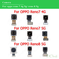 อะไหล่กล้องส่องด้านหลังเซลฟี่สำหรับ OPPO Reno7 4G Reno8 5G Reno 7 8โมดูลกล้องหน้าหลังใหญ่ของแท้