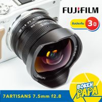 7Artisans FISHEYE 7.5MM F2.8 เลนส์ Fisheye เลนส์มือหมุน สำหรับใส่กล้อง Fuji Mirrorless ได้ทุกรุ่น ( สำหรับ กล้อง ฟูจิ )