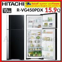 HITACHI R-VG450PDX RVG450PDX ตู้เย็นฮิตาชิ Big &amp; Wide Series ขนาด15.9 คิว