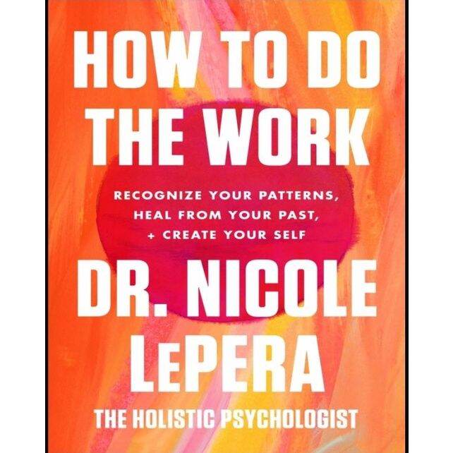 How to do the work book by nicole lepera in english for education