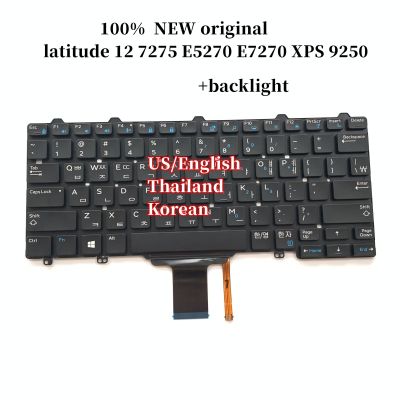 100%NEW ORIGINAL Laptop Keyboard For Dell latitude 12 7275 E7270 E5270 XPS 9250 backlight NSK-LYABC XCD5M NC8M1 D9CN4 MJ8HY Basic Keyboards