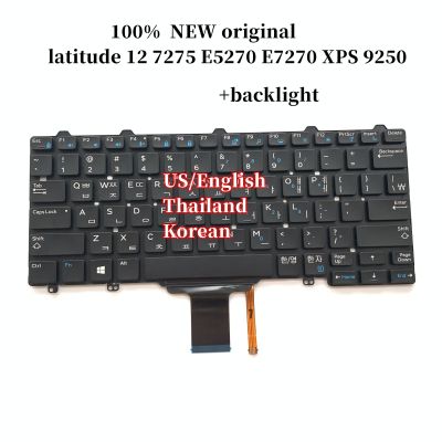 100% คีย์บอร์ดแล็ปท็อปดั้งเดิมใหม่สำหรับ Dell Latitude 12 7275 E7270 E5270 XPS 9250 Backlight NSK-LYABC XCD5M NC8M1 MJ8HY D9CN4