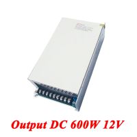 เอาต์พุตพลังงานไปยังแหล่งจ่ายไฟสำหรับ Trafo Led S-600-12 DC12V Ac-Dc แถบสวิตช์ AC110V/220V 50A วงจรไฟฟ้า12V เดี่ยวและชิ้นส่วน