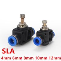 SLA 4 6mm 8mm 10 mm 12mm Pneumatics Air Throttle Valve Speed Control Quick Hose Tube Water Fitting Connector Pneumatic Fittings