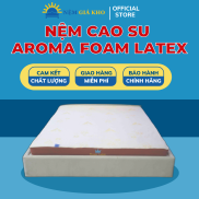 Nệm Cao Su Mix Foam Aroma Latex Êm Ái Mát Mẻ Hỗ Trợ Giấc Ngủ Ngon Và Sâu