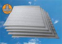 EPE FOAMแผ่นสีขาว หนา5mm ขนาด60x60cmโฟมฉนวนกันกระแทกห่อสินค้าหรือเป็นฉนวนกันความร้อน.