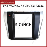 9.7นิ้วสำหรับ Toyota Camry 2012-2016รถวิทยุ Android สเตอริโอ MP5เครื่องเล่น GPS ปลอกกรอบป้าย2 Din หัวหน้าหน่วย Dash แผงปก