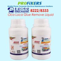 Mechanic Efficient 8222 8333 250ml Touch Screen OCA Polarizer Removing Liquids Samsung Mac Repair Solution Glue Cleaning Fluid