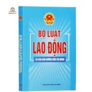 Sách - Bộ Luật Lao Động Và Các Văn Bản Hướng Dẫn Thi Hành tái bản
