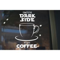 ( Promotion+++) คุ้มที่สุด สติ๊กเกอร์ติดกระจก สติกเกอร์ร้านกาแฟ COME TO THE DARK SIZE WE HAVE COFFEE (star wars) 40 x 60 cm.(G0040) ราคาดี วอลเปเปอร์ วอลเปเปอร์ ติด ผนัง วอลเปเปอร์ สวย ๆ วอลเปเปอร์ 3d