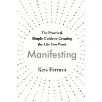 YES ! Manifesting by Kris Ferraro