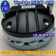 CẶP LOA TREBLE 450 NEO BI CHINA CAO CẤP NHẬP KHẨU - GIÁ 2 LOA