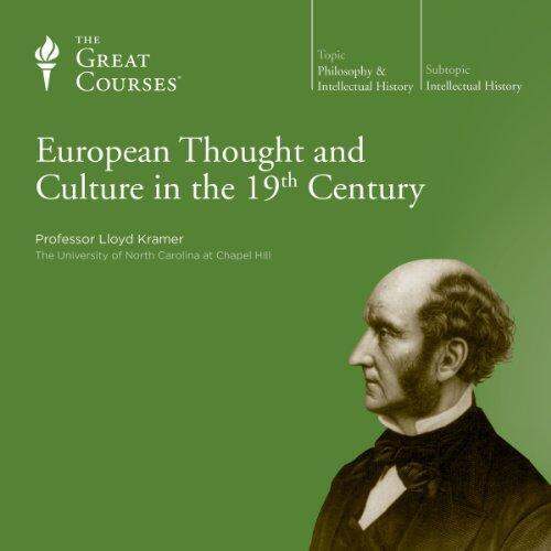 (Audible and ebooks in CD's) European Thought and Culture in the 19th