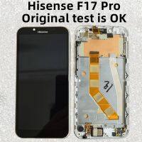 สำหรับ Hisense F17 Pro หน้าจอ Lcd จอแสดงผลภายในและภายนอกจอโทรศัพท์มือถือหน้าจอสัมผัสเปลี่ยนโมดูลส่วนประกอบ