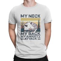 MenS T-Shirts My Neck My Back My Anxiety Attack Vintage Vintage Pure Cotton Tees Short Sleeve Opossum Mouse Animal T Shirts 【Size S-4XL-5XL-6XL】