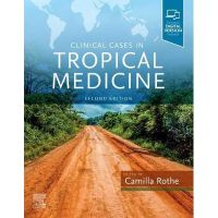 Clinical Cases in Tropical Medicine, 2 ed - ISBN 9780702078798 - Meditext