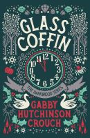 หนังสืออังกฤษใหม่ Glass Coffin (The Darkwood Series) [Paperback]