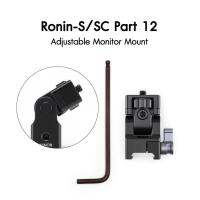 Ronin-S/SC Part 12 Adjustable Monitor Mount