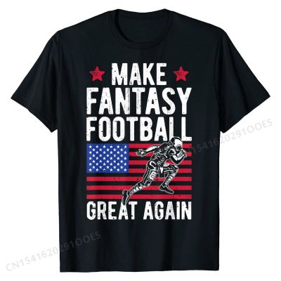 Make Fantasy Football Great Again T Shirt Draft Commissioner T-Shirt Custom Tops T Shirt for Men Funny Cotton Tshirts Printed On