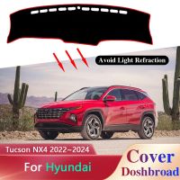 แผ่นปูแผงหน้าปัดรถยนต์สำหรับ Hyundai Tucson แผ่นรอง2024 2022 2023แผ่นกันลื่นกันสกปรกอุปกรณ์เสริมบังแดด