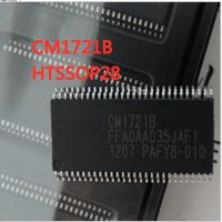 2PCS/LOT CM1721B CM1721 HTSSOP-28 SMD LCD screen chip NEW  In Stock