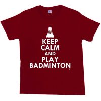 เสื้อยืดผ้าฝ้าย 100% พิมพ์ลาย Keep Calm Play Badminton Shuttle พลัสไซซ์ XS-6XL ของขวัญคริสต์มาส สําหรับผู้ชายS-5XL