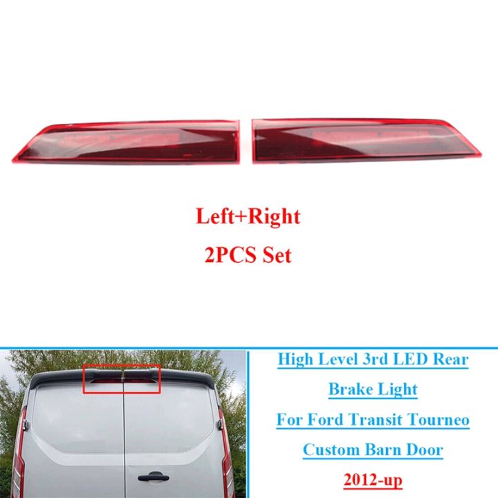 2pcs-high-level-3rd-led-rear-brake-ligh-for-ford-transit-tourneo-custom-barn-door-gk21-13n408-ab-gk21-13n408-bb