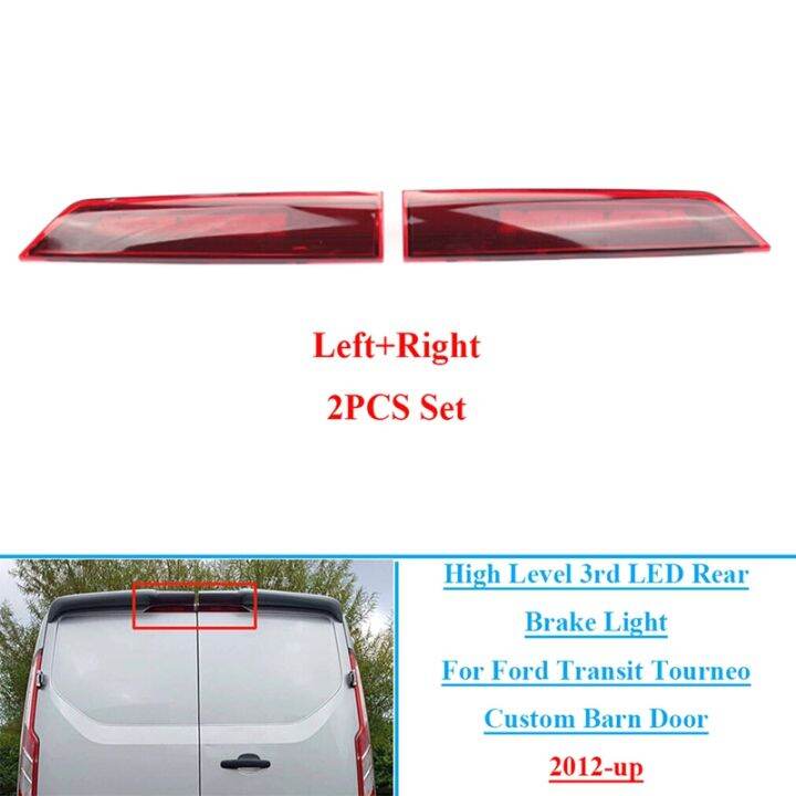 2pcs-high-level-3rd-led-rear-brake-ligh-for-ford-transit-tourneo-custom-barn-door-gk21-13n408-ab-gk21-13n408-bb