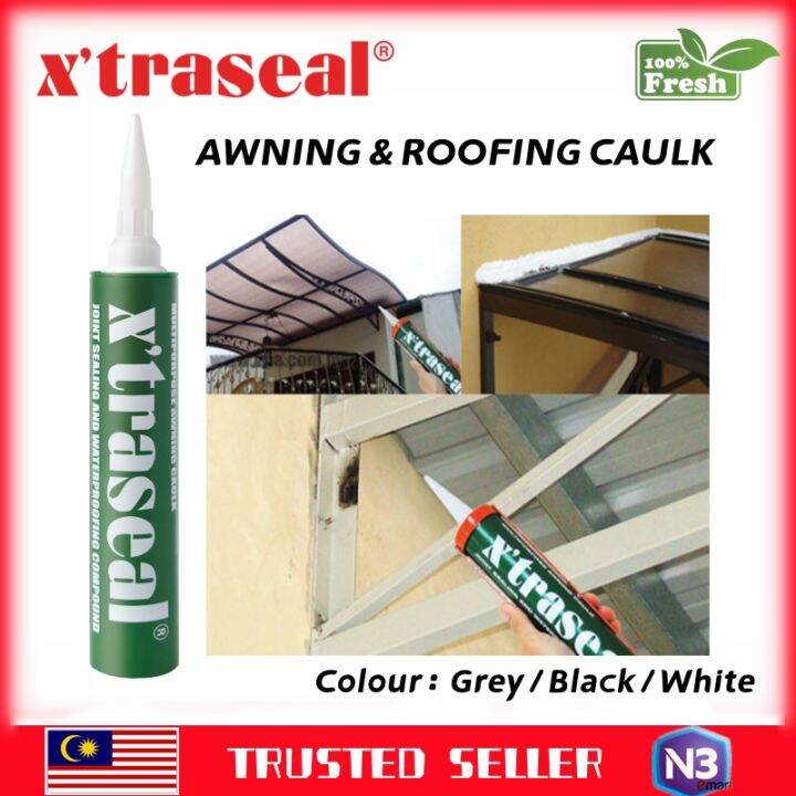 【100 Fresh Stock】 xtraseal awning roof silicone / silicon / xtraseal