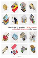 หนังสืออังกฤษใหม่ Anthropology for Architects : Social Relations and the Built Environment [Paperback]