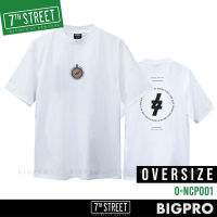 เสื้อ 7th Street โอเวอร์ไซส์ คอฟิต สไตล์ 90S (Oversize) รุ่น O-NCP001 (ขาว) ของแท้