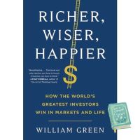 start again ! &amp;gt;&amp;gt;&amp;gt; หนังสือภาษาอังกฤษ Richer, Wiser, Happier: How the Worlds Greatest Investors Win in Markets and Life