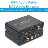 ♞◈✓ 192KHz Aluminum ARC Audio Adapter HDMI Extractor Digital to Analog Audio Converter DAC SPDIF Coaxial RCA 3.5mm Output