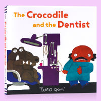 Crocodile and dentist English original picture book the crocodile and the dent taro Gomi behavior habit cultivation hardcover picture story book childrens English Enlightenment cognition