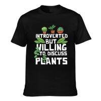 High Quality Introverted But Willing To Discuss Plants Men T-Shirt Gifts