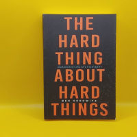 เมื่อไม่มีเส้นทางที่ง่ายในการทำธุรกิจ THE HARD THING ABOUT HARD THINGS โดย Ben Horowitz เหมาะ เจ้าของกิจการ  นักธุรกิจ