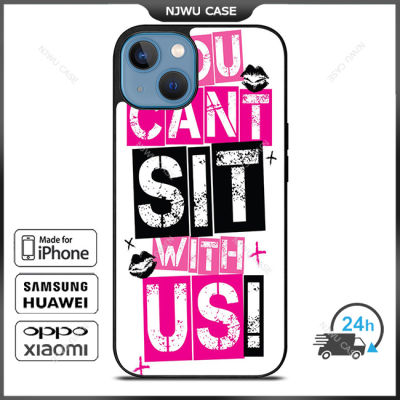 You Cant Sit With Us Phone Case for iPhone 14 Pro Max / iPhone 13 Pro Max / iPhone 12 Pro Max / XS Max / Samsung Galaxy Note 10 Plus / S22 Ultra / S21 Plus Anti-fall Protective Case Cover