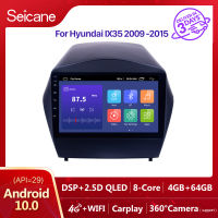 Seicane - 9 inch IPS หน้าจอสัมผัส Android 10.0 วิทยุรถยนต์ GPS โฮสต์ 2009 2010 2011 2012 2013 2014 2015 Hyundai IX35 2Din เล่นมัลติมีเดียสนับสนุน SWC แบ่งหน้าจอ Netflix Playstore วัด YouTube