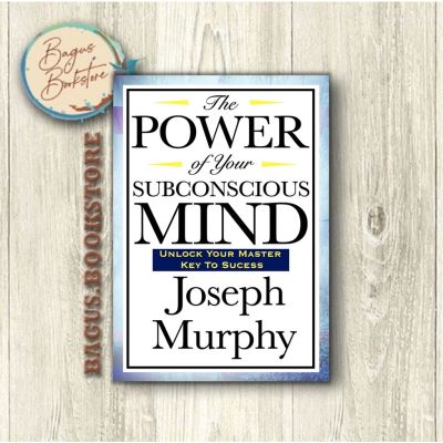 The Power of Your Subconscious Mind - Joseph Murphy (ภาษาอังกฤษ) - Good.Bookstore