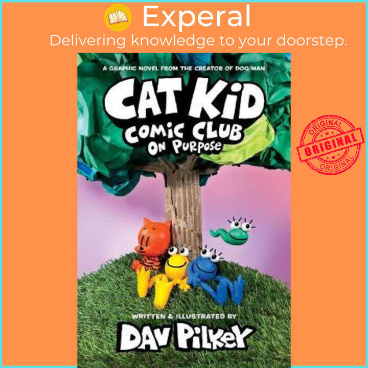 Cat Kid Comic Club: On Purpose: A Graphic Novel (Cat Kid Comic Club #3 ...