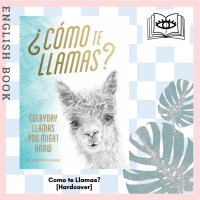 [Querida] หนังสือภาษาอังกฤษ Como te Llamas? : Everyday Llamas You Might Know by Kristin Llamas