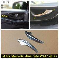 “{》} อุปกรณ์เสริมของ Lapetus เหมาะสำหรับ Mercedes-Benz Vito W447 2014-2019ลูกบิดประตูด้านในมือจับแผงปั้นแถบปิด