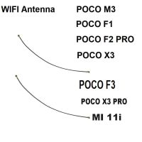 Wi-Fi สําหรับ Xiaomi Poco X3 F1 M3 F2 M4 Pro F3 MI 11i 11X 11 Lite สัญญาณ Wifi เสาอากาศริบบิ้นเสาอากาศ Flex Cable Wire อะไหล่ซ่อม