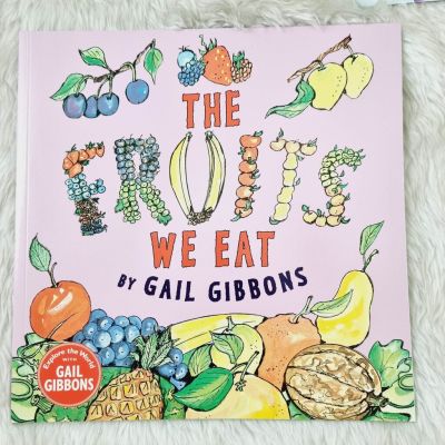 [หนังสือ เด็ก]The Fruits We Eat Paperback – Picture Book, January 30, 2016 by Gail Gibbons (Author) ของแท้ #RARE #ความรู้ #ผลไม้