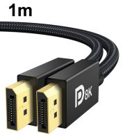 สาย DP 8K สำหรับจอคอมพิวเตอร์,สายเคเบิลเชื่อมต่อ30AWG OD:6.3M ม. พร้อมตาข่ายไนล่อน1ม./1.5ม./2ม./3m