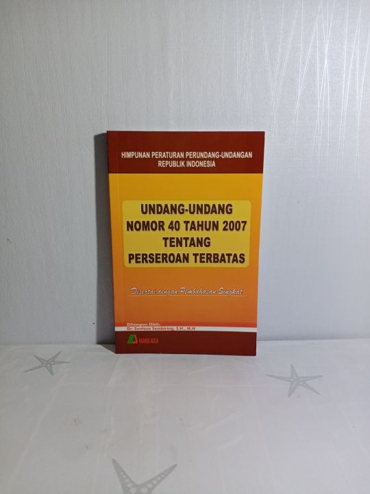 Buku Undang Undang No40 Thn 2007 Tentang Perseroan Terbatas Sentosa Sembiring Lazada Indonesia